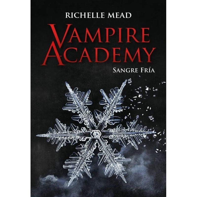 VAMPIRE ACADEMY: SANGRE FRIA - VAMPIRE ACADEMY 2 (Nuevo)