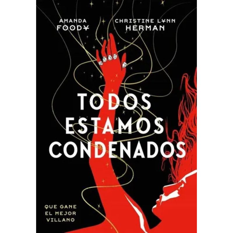 TODOS ESTAMOS CONDENADOS - TODOS SOMOS VILLANOS 2 (Nuevo)