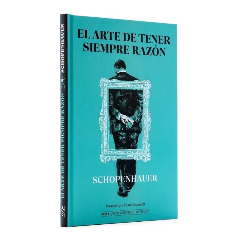 ARTE DE TENER SIEMPRE RAZON, EL (PENSAMIENTO) (Nuevo)
