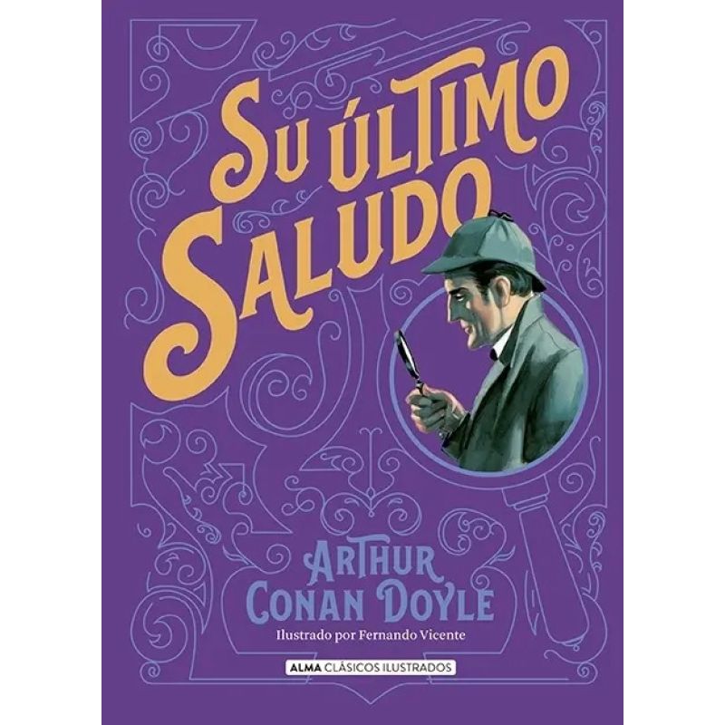 SU ULTIMO SALUDO - ALMA CLASICOS ILUSTRADOS (Nuevo)