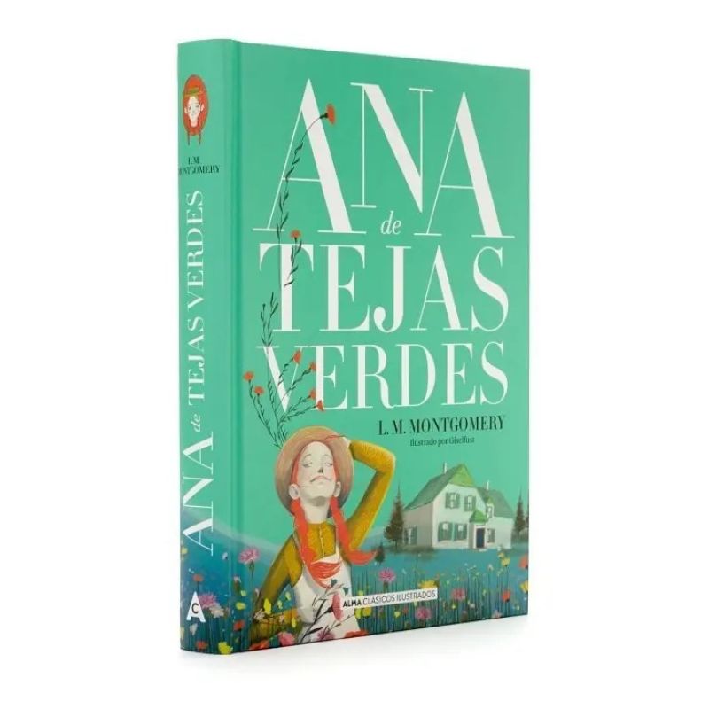 ANA DE TEJAS VERDES - ALMA CLASICOS ILUSTRADOS - TD (Nuevo)