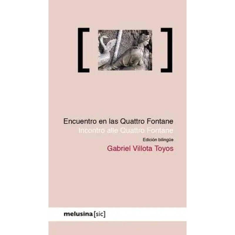 ENCUENTRO EN LAS QUATTRO FONTANE - ED. BILINGUE (Nuevo)
