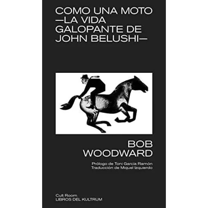 COMO UNA MOTO - LA VIDA GALOPANTE DE JOHN BELUSHI (Nuevo)