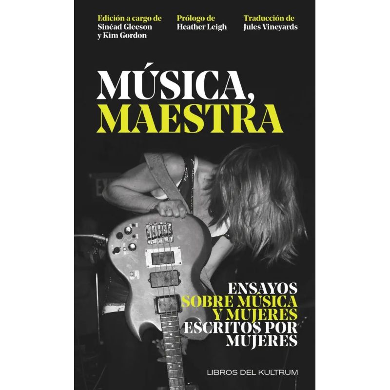 MUSICA, MAESTRA - ENSAYOS SOBRE MUSICA Y MUJERES ESCRITOS POR MUJERES (Nuevo)