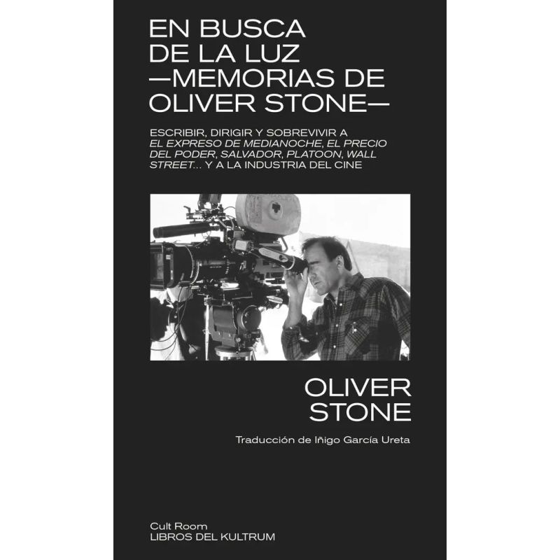 EN BUSCA DE LA LUZ - MEMORIAS DE OLIVER STONE (Nuevo)