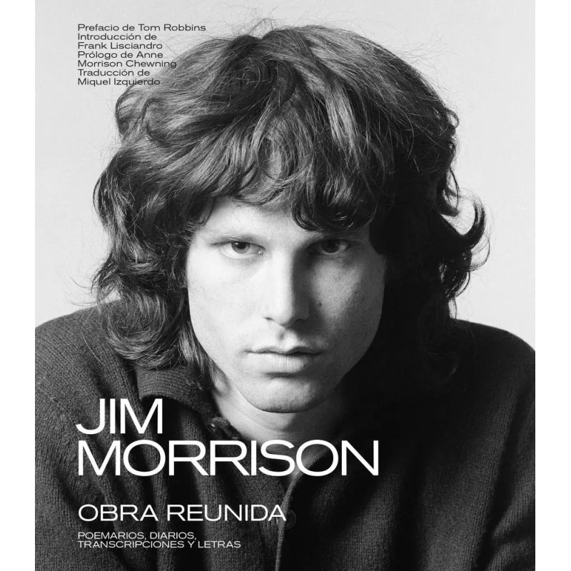 JIM MORRISON - OBRA REUNIDA - POEMARIOS, DIARIOS, TRANSCRIPCIONES Y LETRAS - TD (Nuevo)
