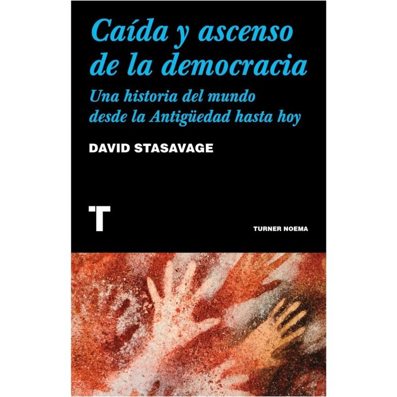 CAIDA Y ASCENSO DE LA DEMOCRACIA (Nuevo)