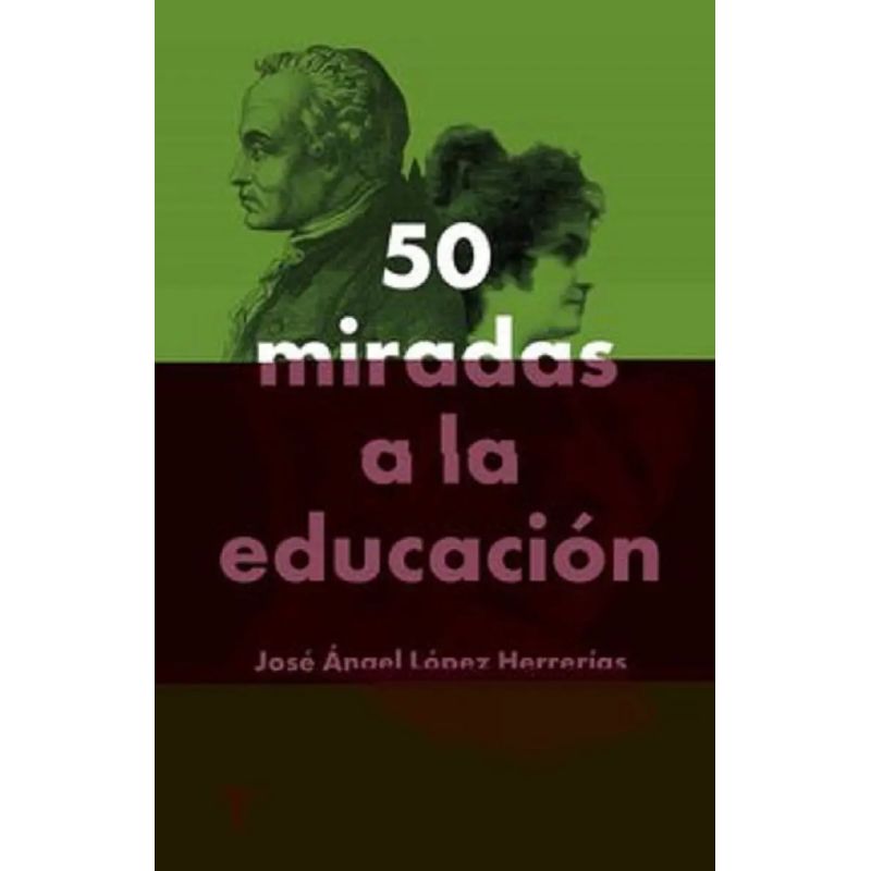 50 MIRADAS A LA EDUCACION (Nuevo)