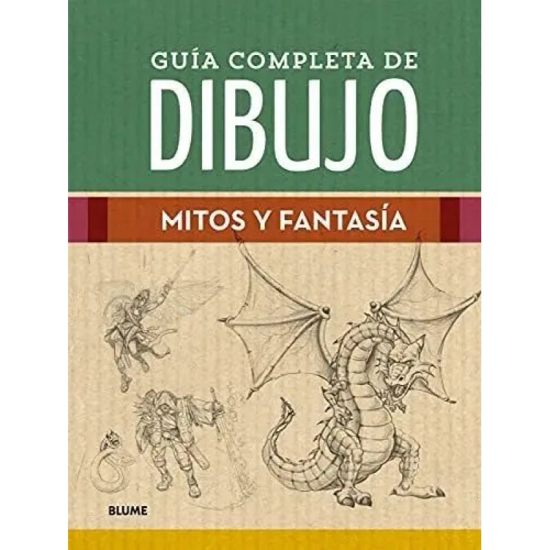 MITOS Y FANTASIA - GUIA COMPLETA DE DIBUJO (TD) (Nuevo)