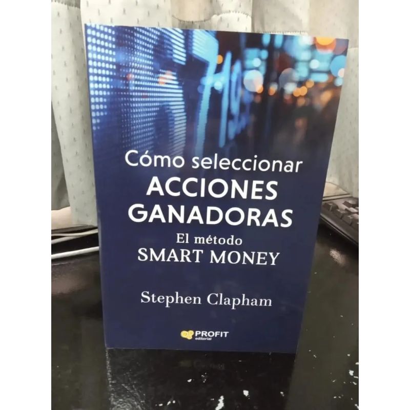 COMO SELECCIONAR ACCIONES GANADORAS - EL METODO SMART MONEY (Nuevo) - Miniatura 2