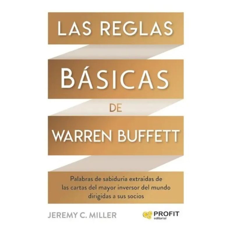 REGLAS BASICAS DE WARREN BUFFET (Nuevo)