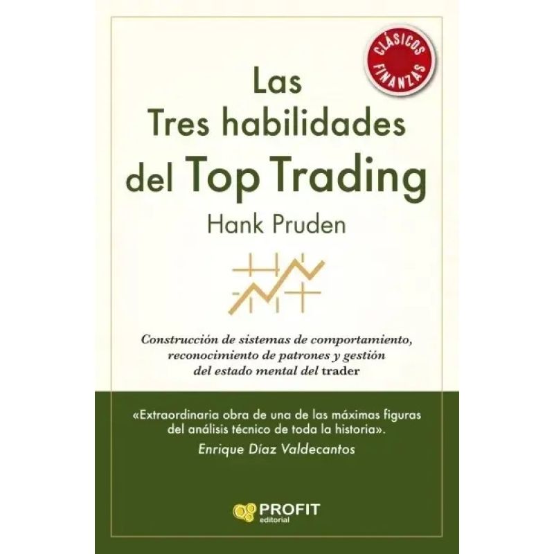 TRES HABILIDADES DEL TOP TRADING, LAS (Nuevo)