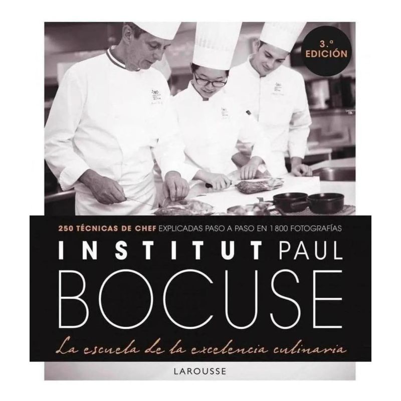 INSTITUT PAUL BOCUSE - LA ESCUELA DE LA EXCELENCIA CULINARIA (Nuevo)