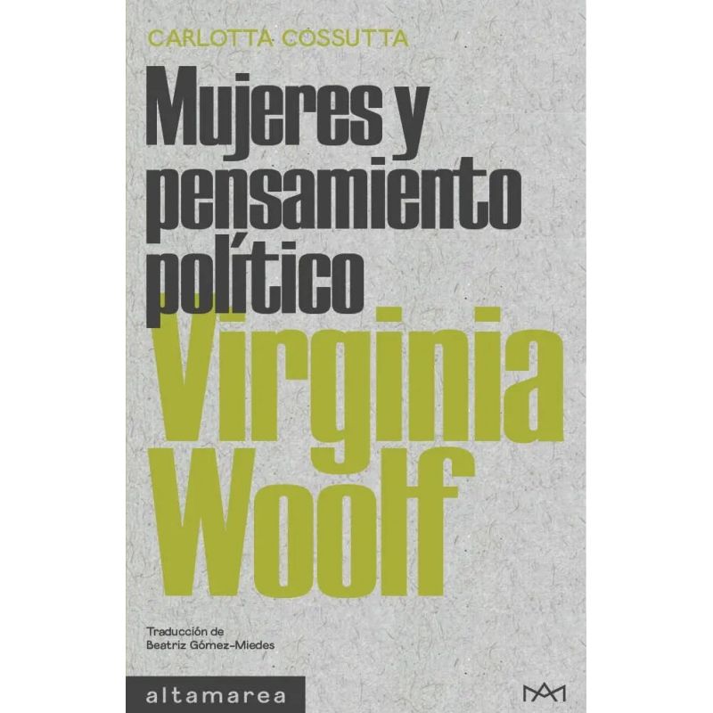VIRGINIA WOOLF - MUJERES Y PENSAMIENTO POLITICO (Nuevo)