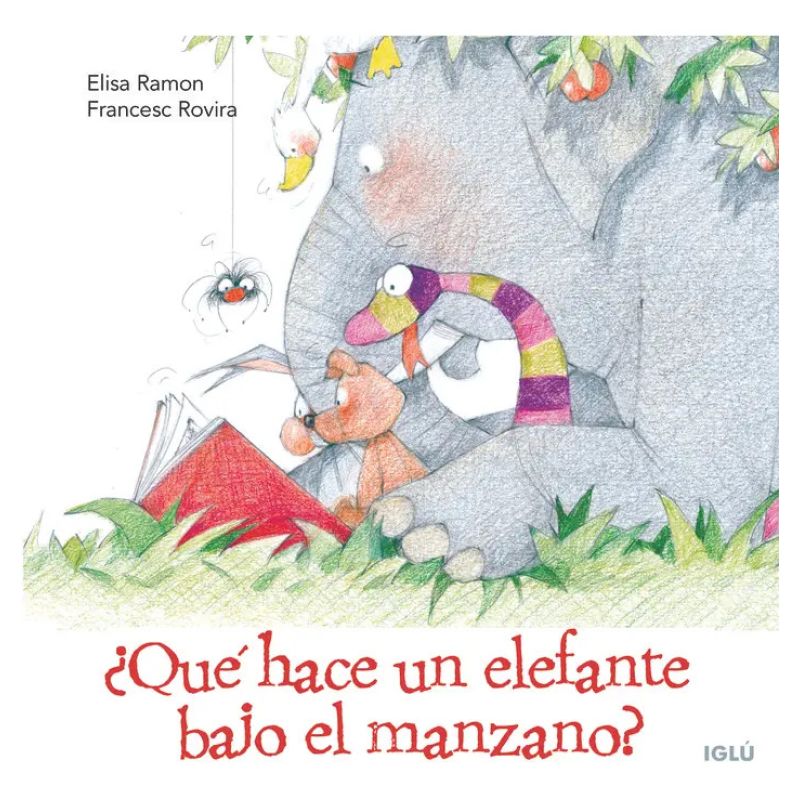QUE HACE UN ELEFANTE BAJO EL MANZANO? (Nuevo)