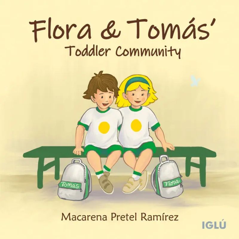 FLORA &amp; TOMAS' TODDLER COMMUNITY (LIBRO EN ESPAÑOL) (Nuevo)