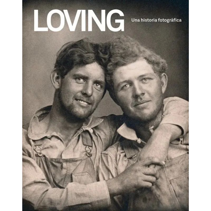 LOVING - UNA HISTORIA FOTOGRAFICA - TD (Nuevo)