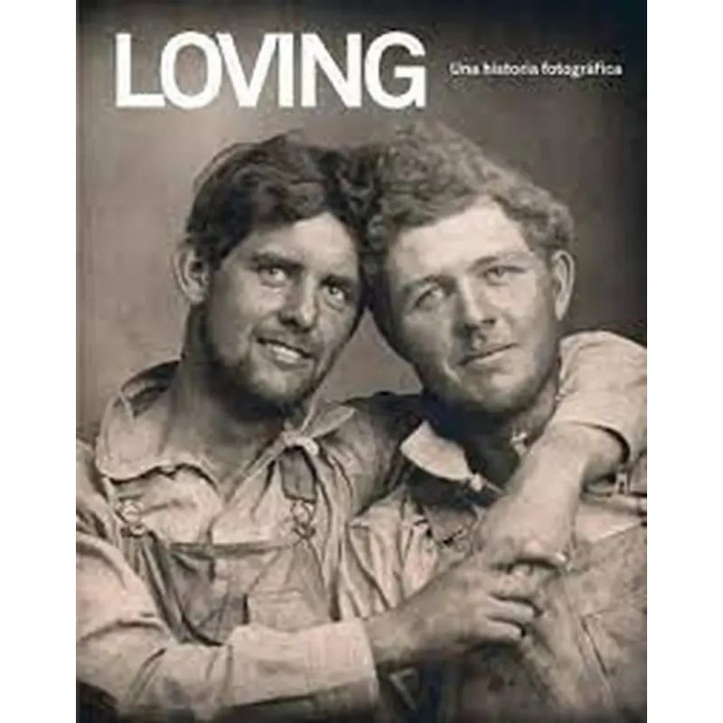 LOVING - UNA HISTORIA FOTOGRAFICA - TD (Nuevo) - Miniatura 2