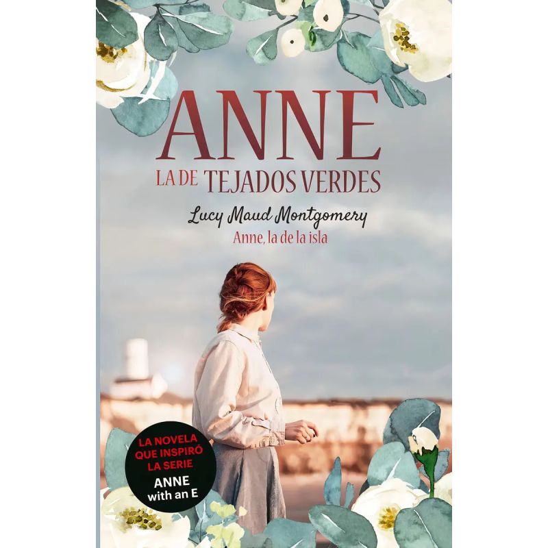 ANNE, LA DE LA ISLA - ANNE, LA DE TEJADOS VERDES 3 (Nuevo)