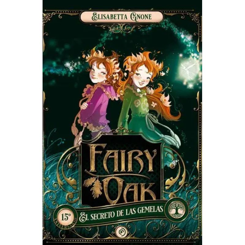 SECRETO DE LAS GEMELAS, EL - FAIRY OAK 1 (Nuevo)