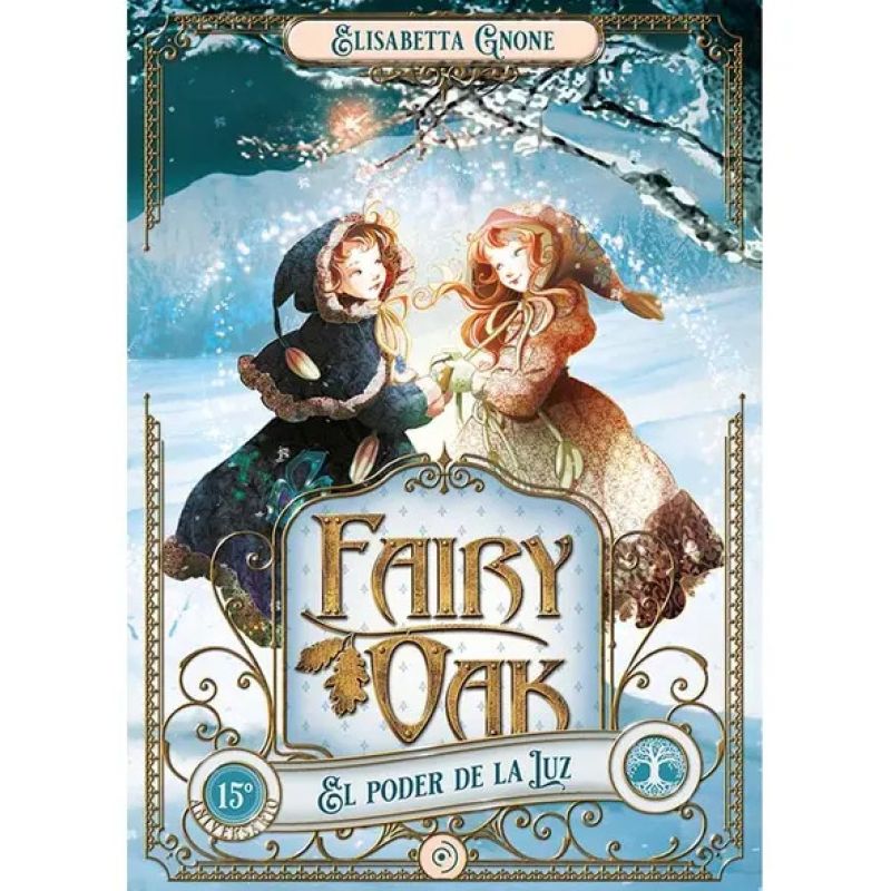 PODER DE LA LUZ, EL - FAIRY OAK 3 (TD) (Nuevo)