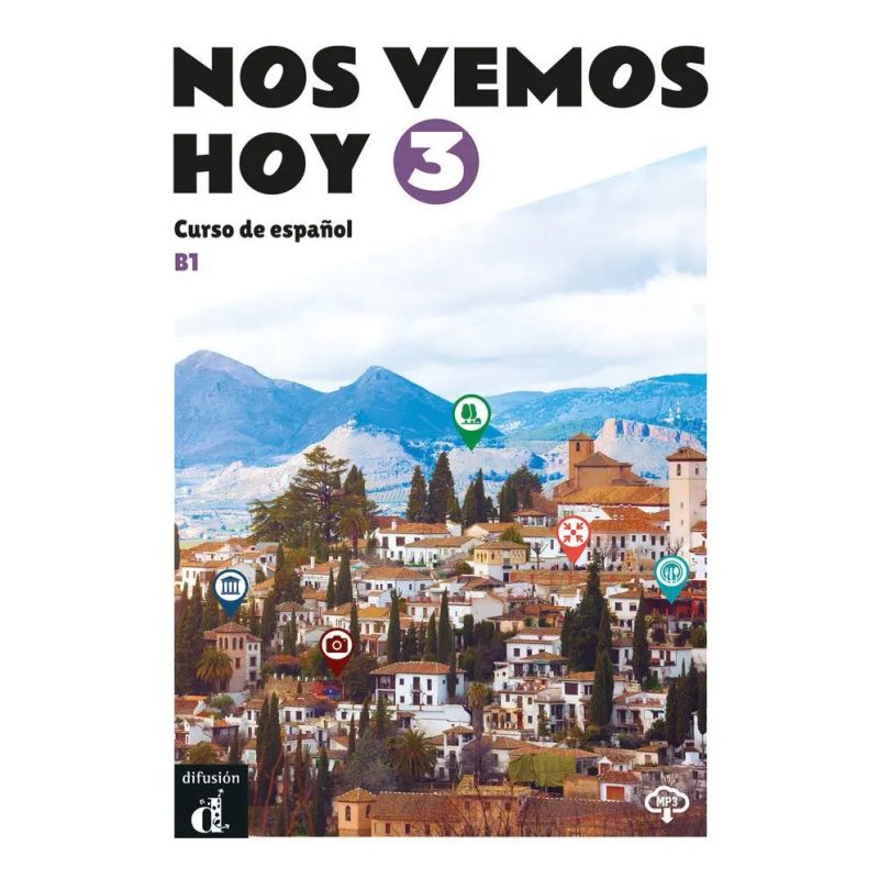 NOS VEMOS HOY 3 B1 - EDICION PARA ESTUDIANTES* (Nuevo)
