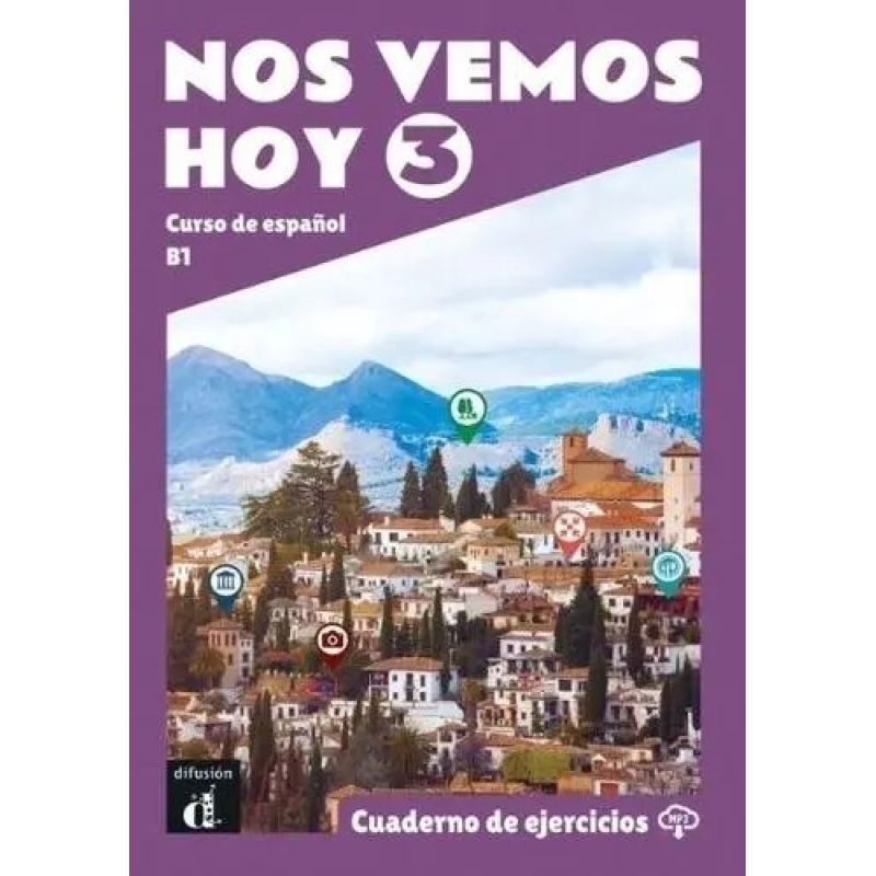 NOS VEMOS HOY 3 B1 - CUADERNO DE EJERCICIOS* (Nuevo)
