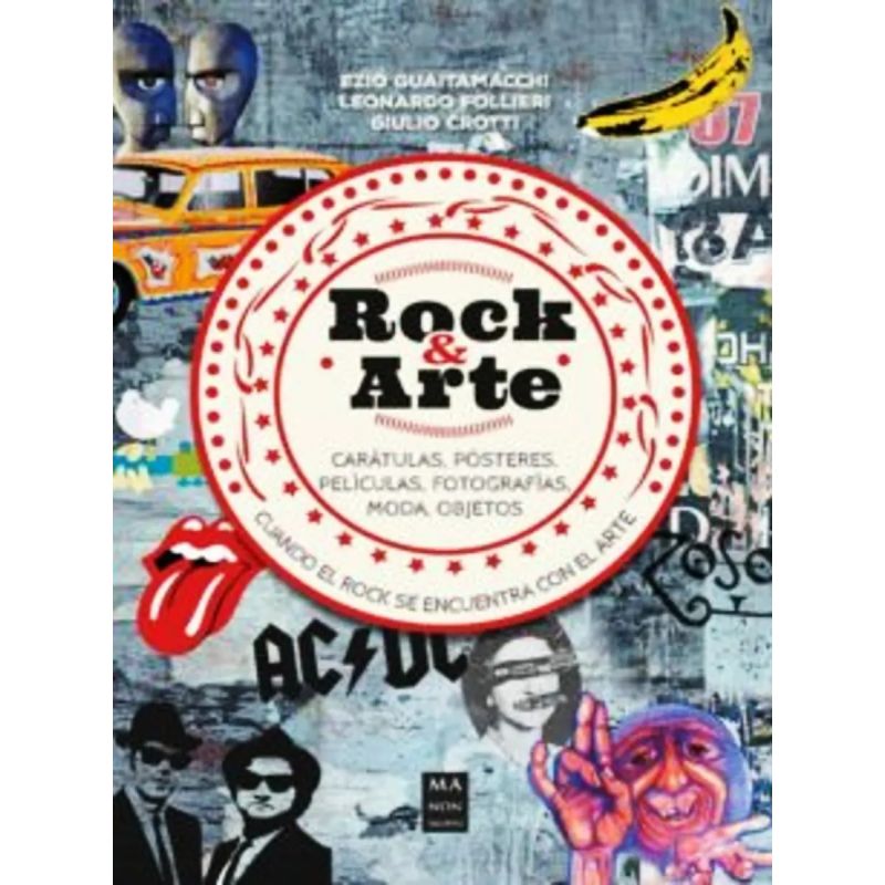 ROCK &amp; ARTE - CUANDO EL ROCK SE ENCUENTRA CON EL ARTE (Nuevo)