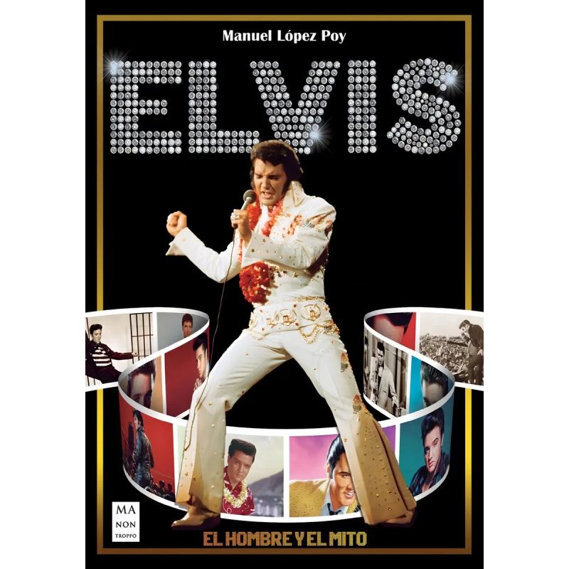ELVIS. EL HOMBRE Y EL MITO (Nuevo)