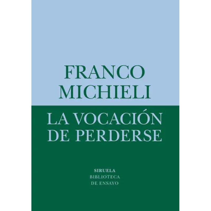 VOCACION DE PERDERSE, LA (Nuevo)