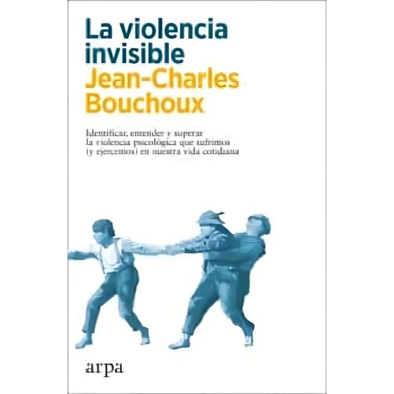 VIOLENCIA INVISIBLE, LA (Nuevo)