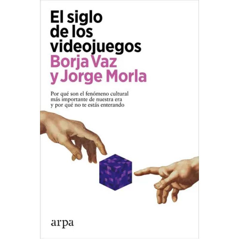 SIGLO DE LOS VIDEOJUEGOS, EL (Nuevo)