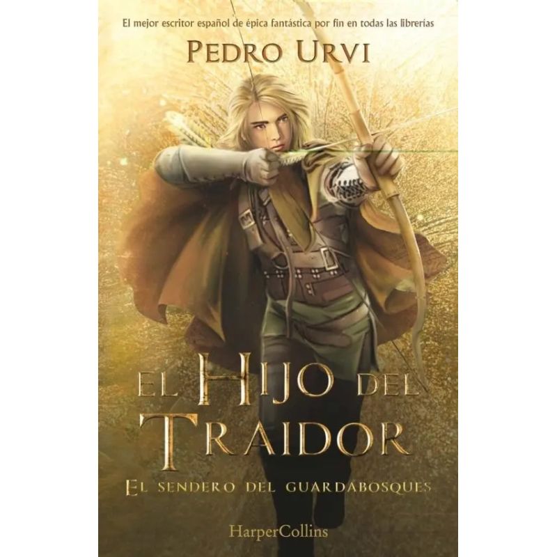 HIJO DEL TRAIDOR, EL - EL SENDERO DEL GUARDABOSQUES 1 - TD (Nuevo)