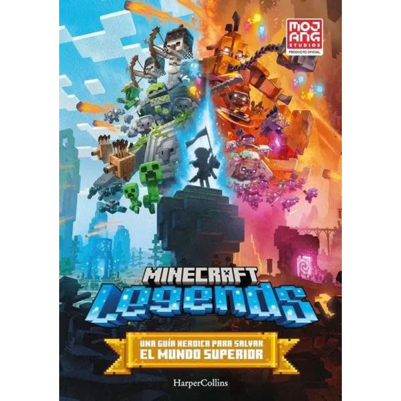 MINECRAFT LEGENDS - UNA GUIA HEROICA PARA SALVAR EL MUNDO SUPERIOR - TD (Nuevo)