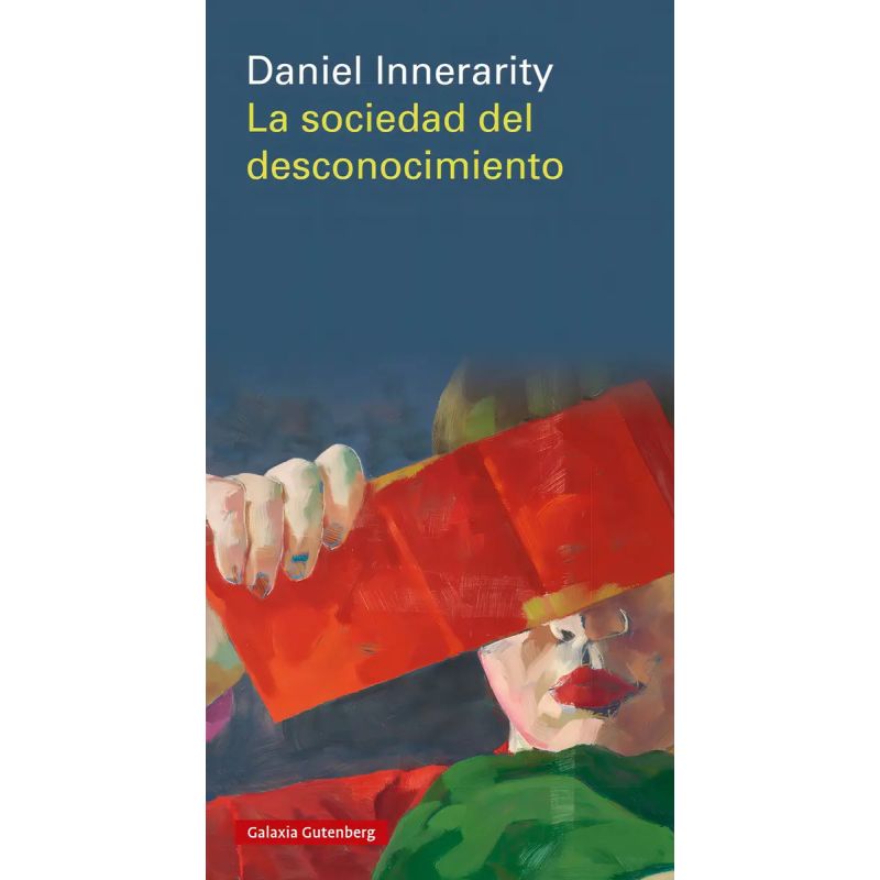 SOCIEDAD DEL DESCONOCIMIENTO, LA (Nuevo)