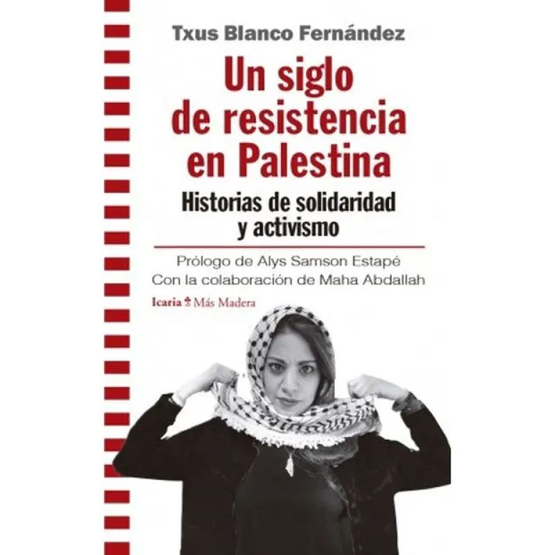 UN SIGLO DE RESISTENCIA EN PALESTINA (Nuevo)