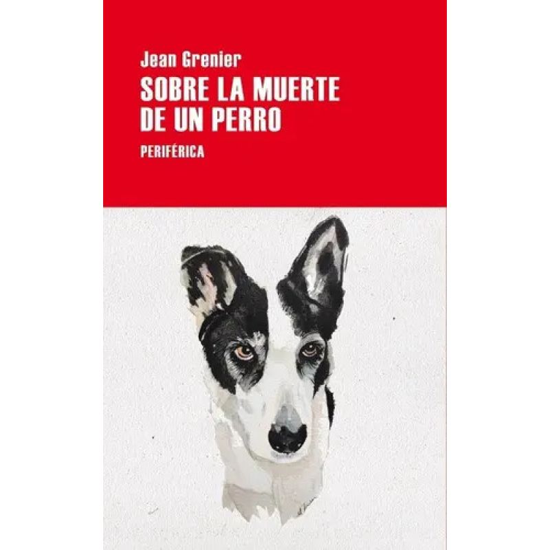SOBRE LA MUERTE DE UN PERRO (Nuevo)
