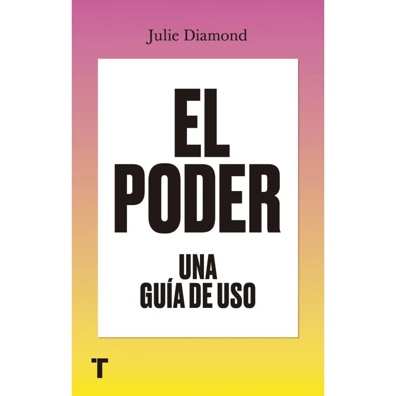 PODER, EL - UNA GUIA DE USO (Nuevo)