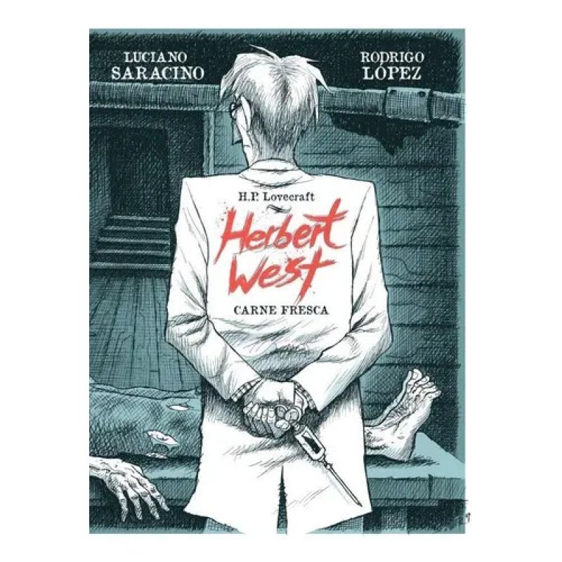 HERBERT WEST - CARNE FRESCA - H. P. LOVECRAFT - TD (Nuevo)