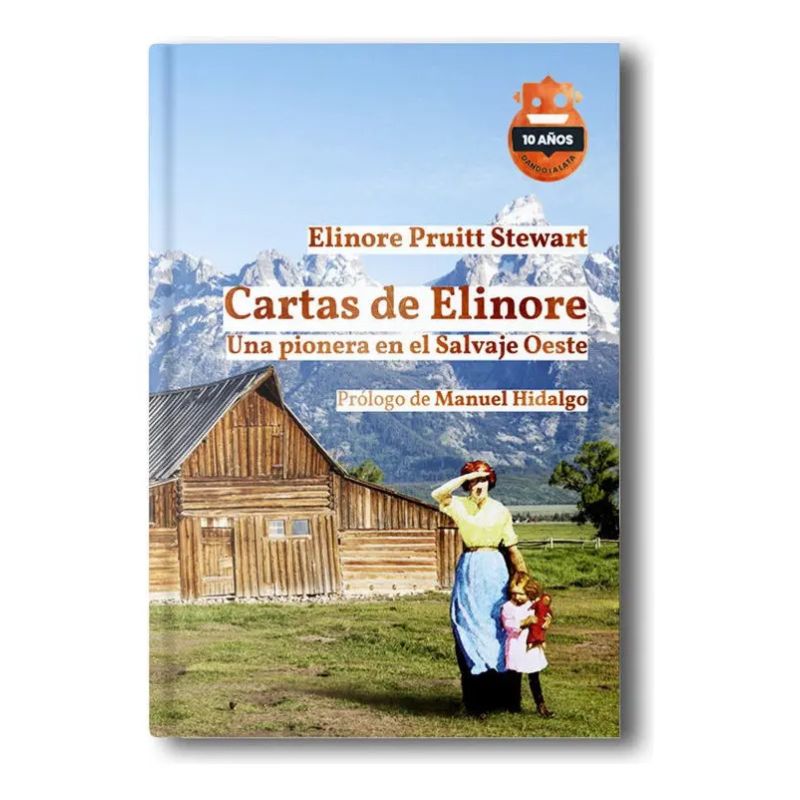 CARTAS DE ELINORE - UNA PIONERA EN EL SALVAJE OESTE - TD (Nuevo)