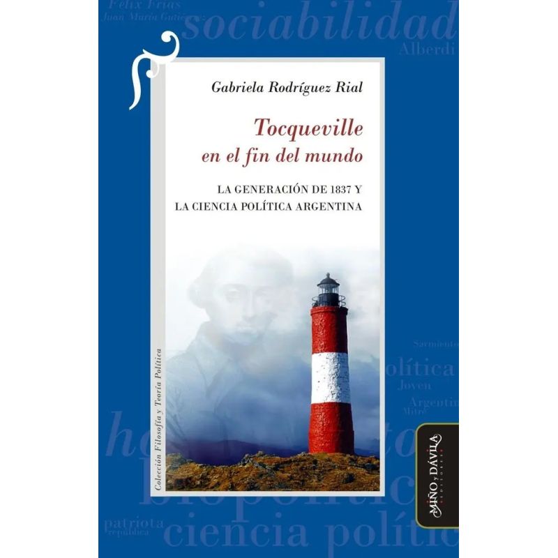 TOCQUEVILLE EN EL FIN DEL MUNDO (Nuevo)