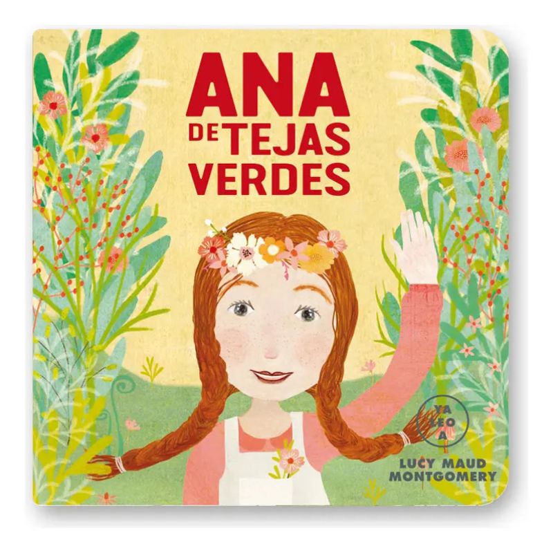 ANA DE TEJAS VERDES - YA LEO A - CARTONE (Nuevo)