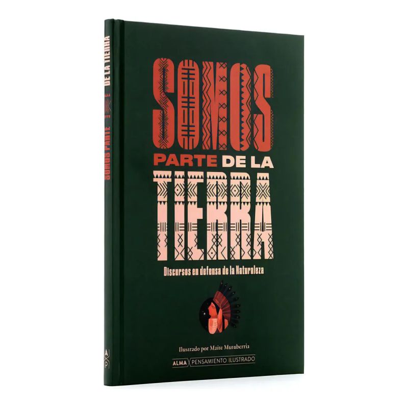 SOMOS PARTE DE LA TIERRA - DISCURSOS EN DEFENSA DE LA NATURALEZA - TD (Nuevo) - Miniatura 2
