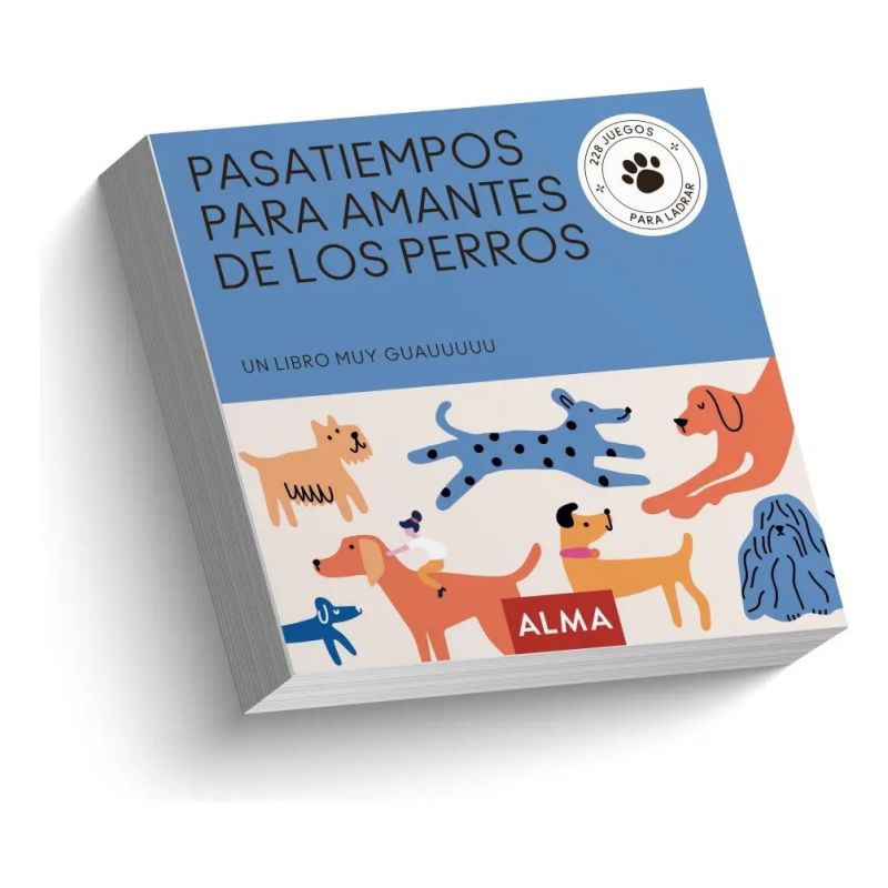 PASATIEMPOS PARA AMANTES DE LOS PERROS - 228 JUEGOS PARA LADRAR (Nuevo)