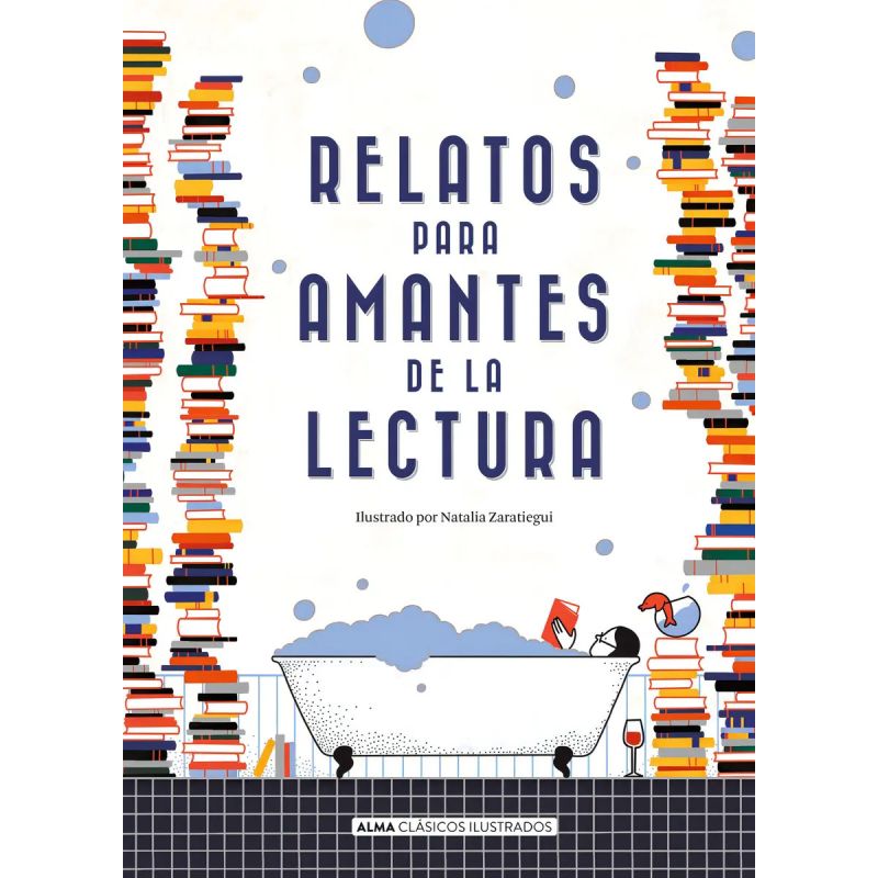 RELATOS PARA AMANTES DE LA LECTURA - CLASICOS ILUSTRADOS - TD (Nuevo)