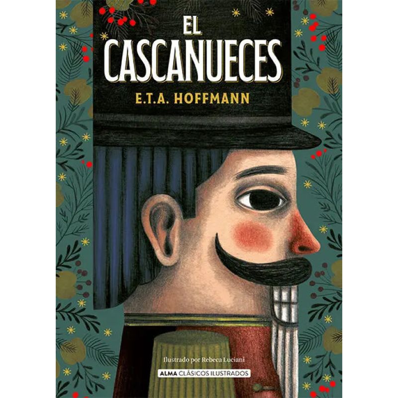 CASCANUECES, EL - ALMA CLASICOS ILUSTRADOS - TD (Nuevo)