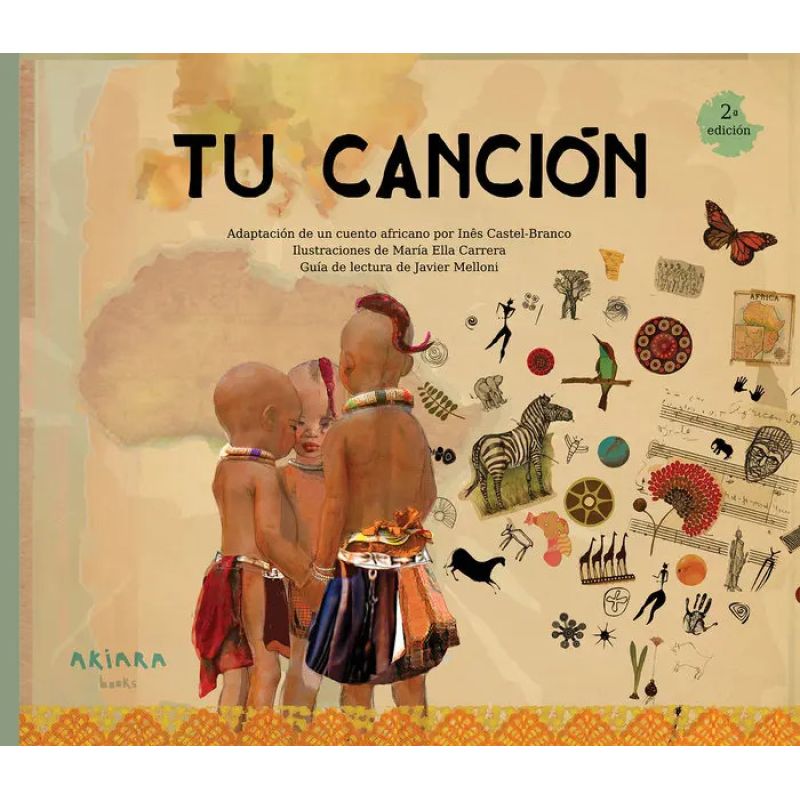 TU CANCION - ADAPTACION DE UN CUENTO AFRICANO - 2/ED. - TD (Nuevo)