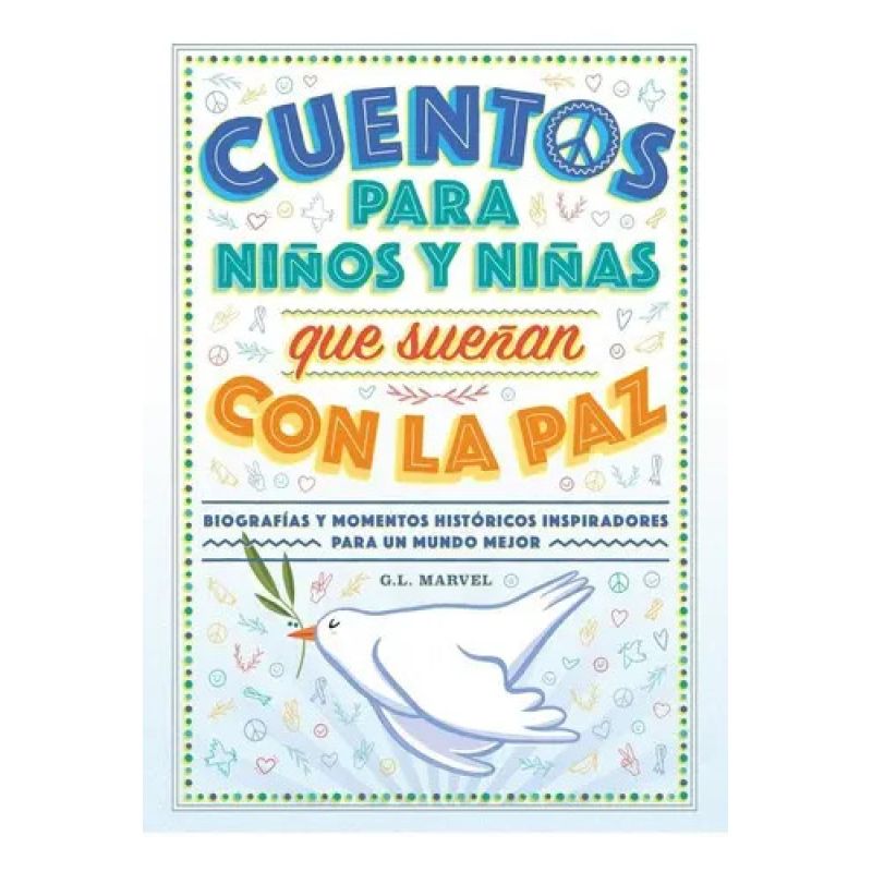 CUENTOS PARA NIÑOS Y NIÑAS QUE SUEÑAN CON LA PAZ - TD (Nuevo)