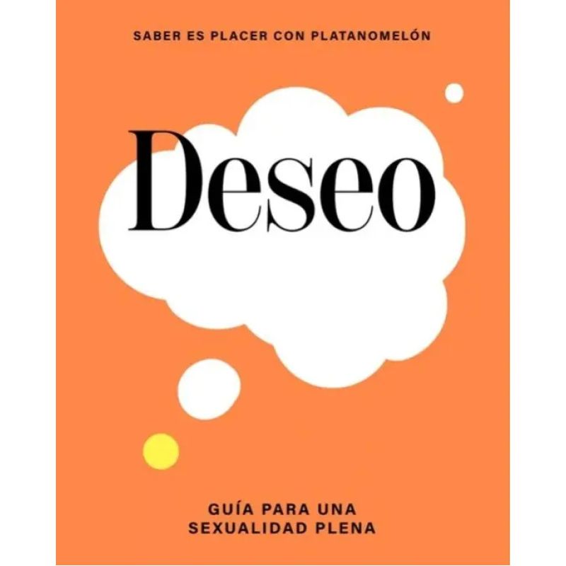 DESEO - GUIA PARA UNA SEXUALIDAD PLENA - TD (Nuevo)
