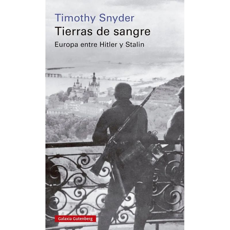 TIERRAS DE SANGRE - EUROPA ENTRE HITLER Y STALIN (Nuevo)